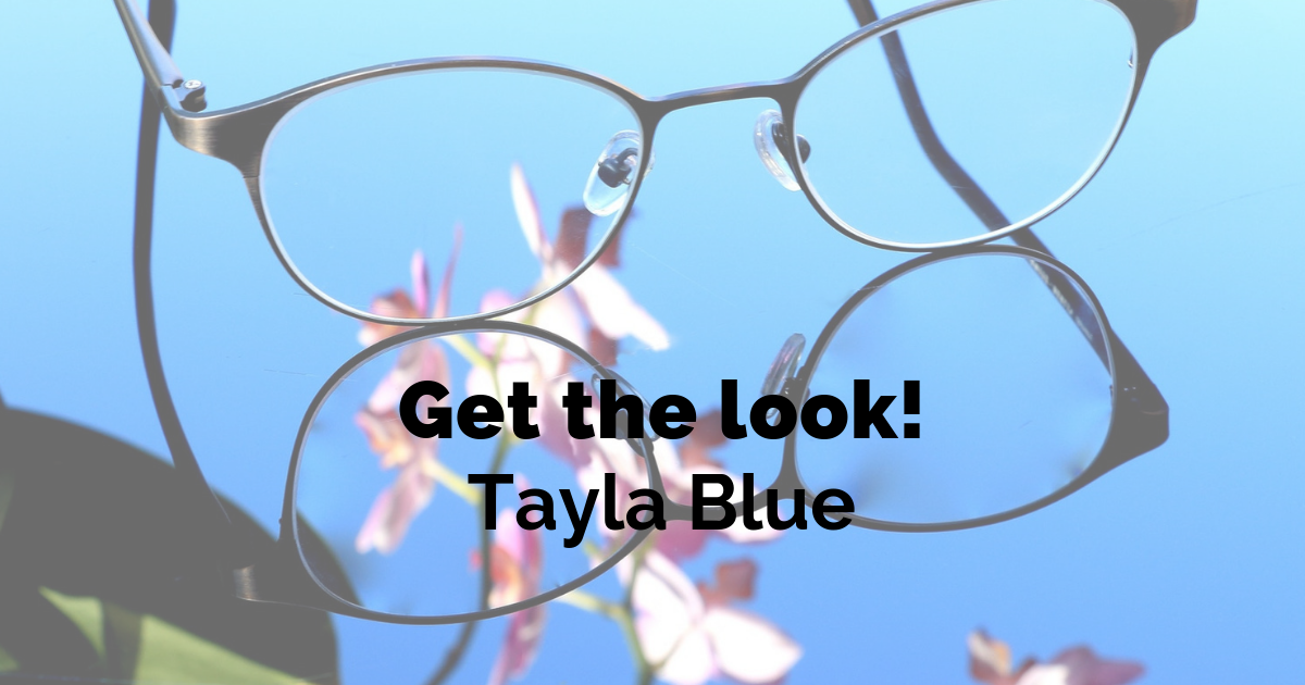 Get the look - Tayla Blue!