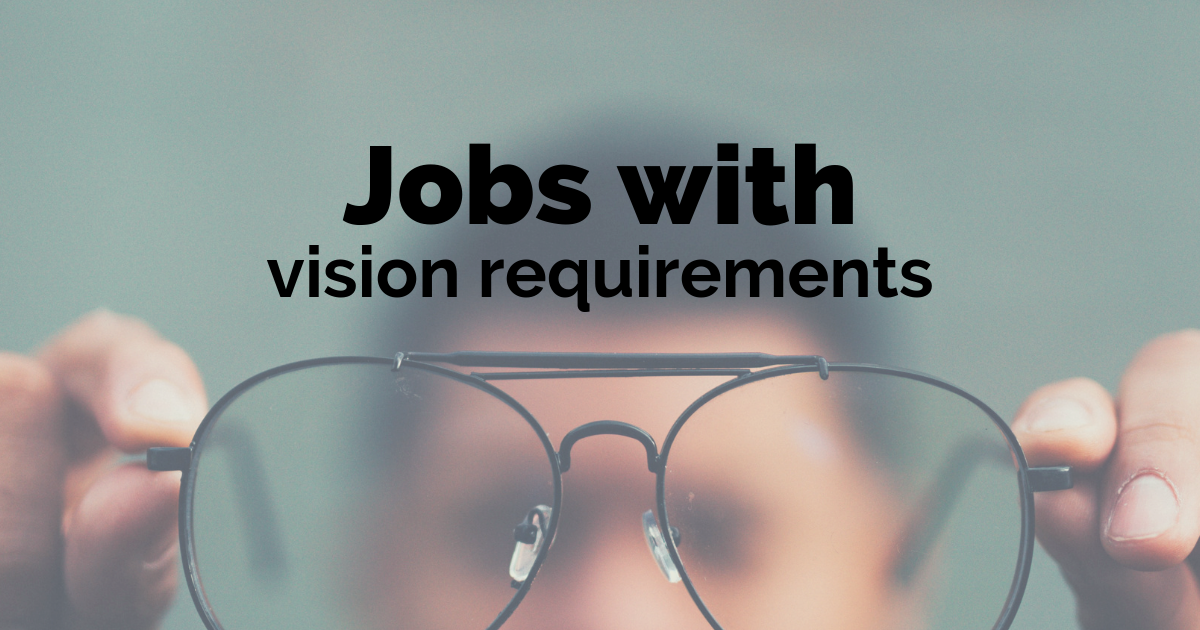 10 jobs that require good eyesight or glasses