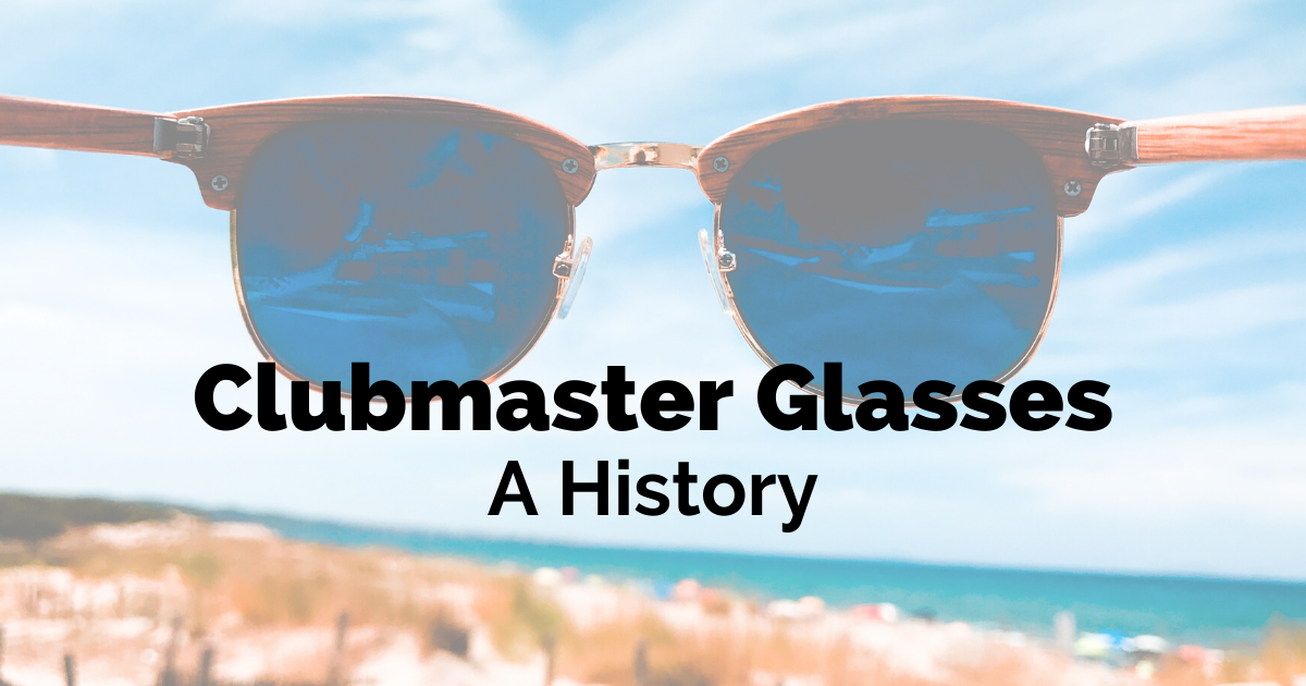 Then and now: The Clubmaster style through time