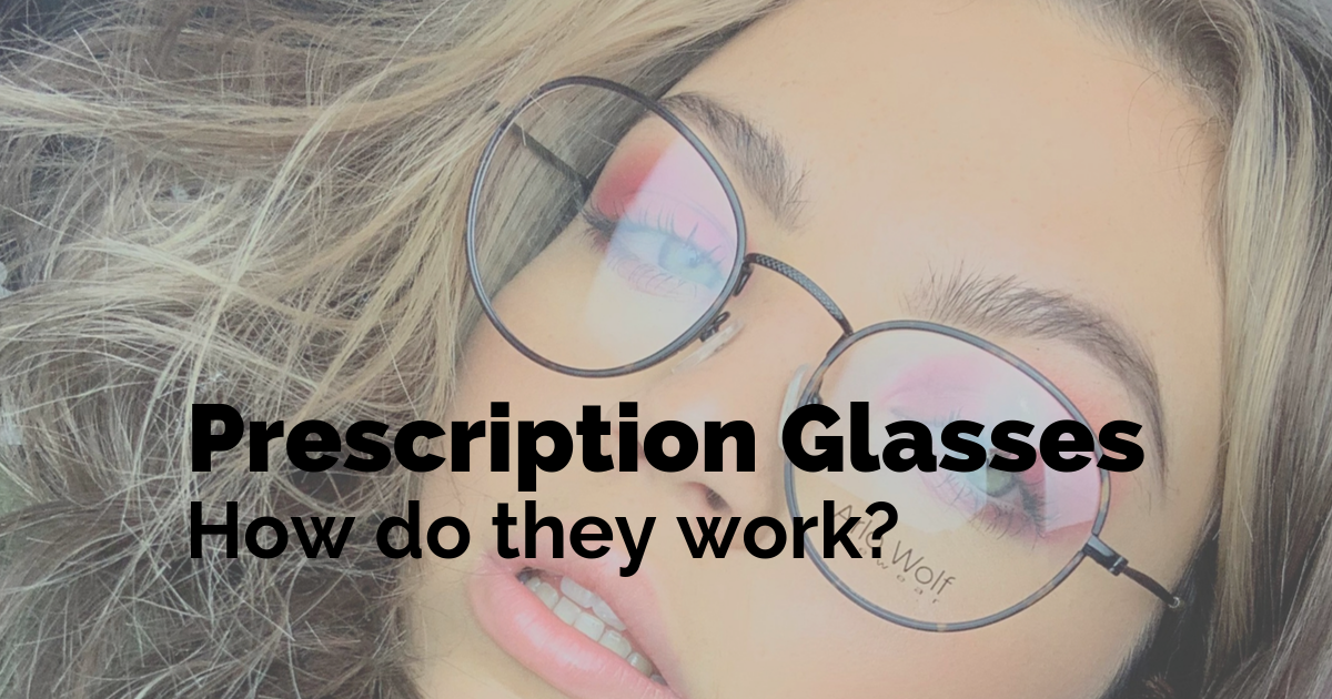 how do prescription glasses work