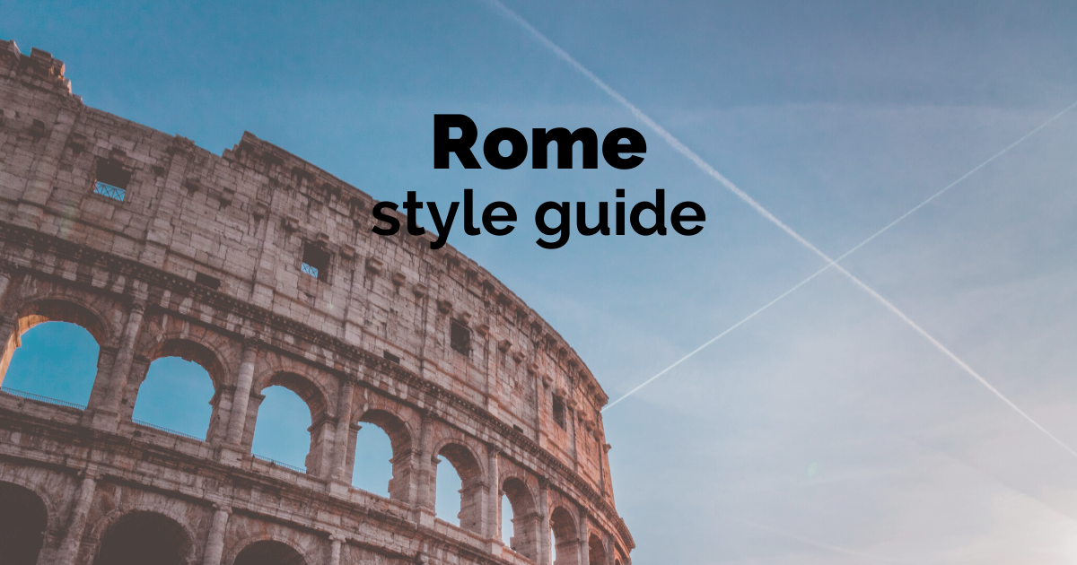 Rome style guide - what to wear