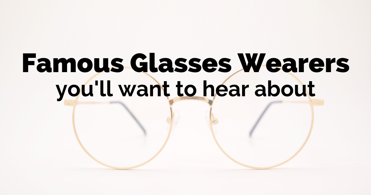 famous glasses wearers