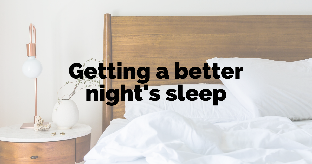 10 tips for a better nights sleep