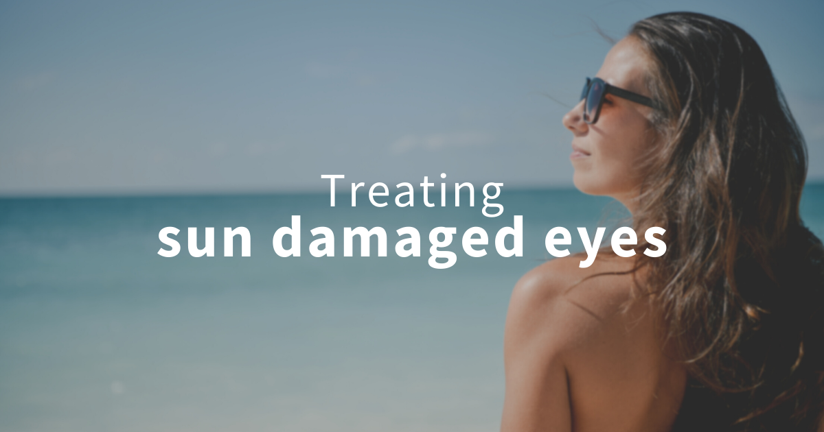 How to treat sun damaged eyes