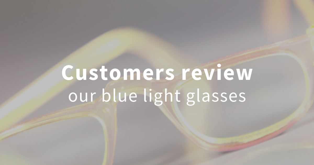 blue light glasses reviews