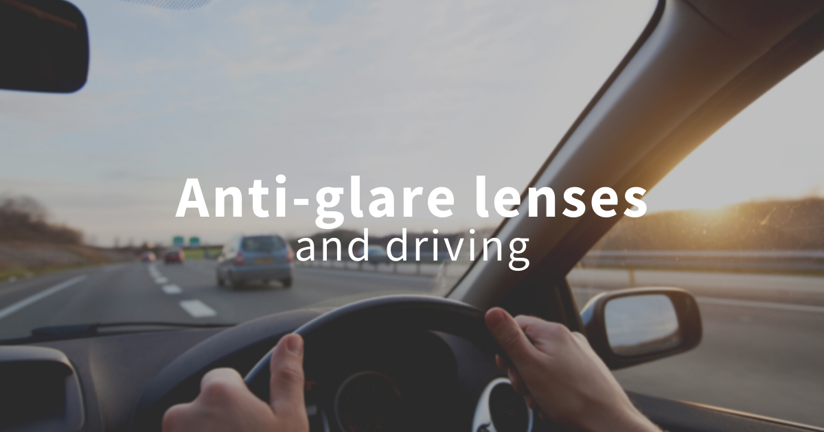 Do I need anti-glare lenses for driving?