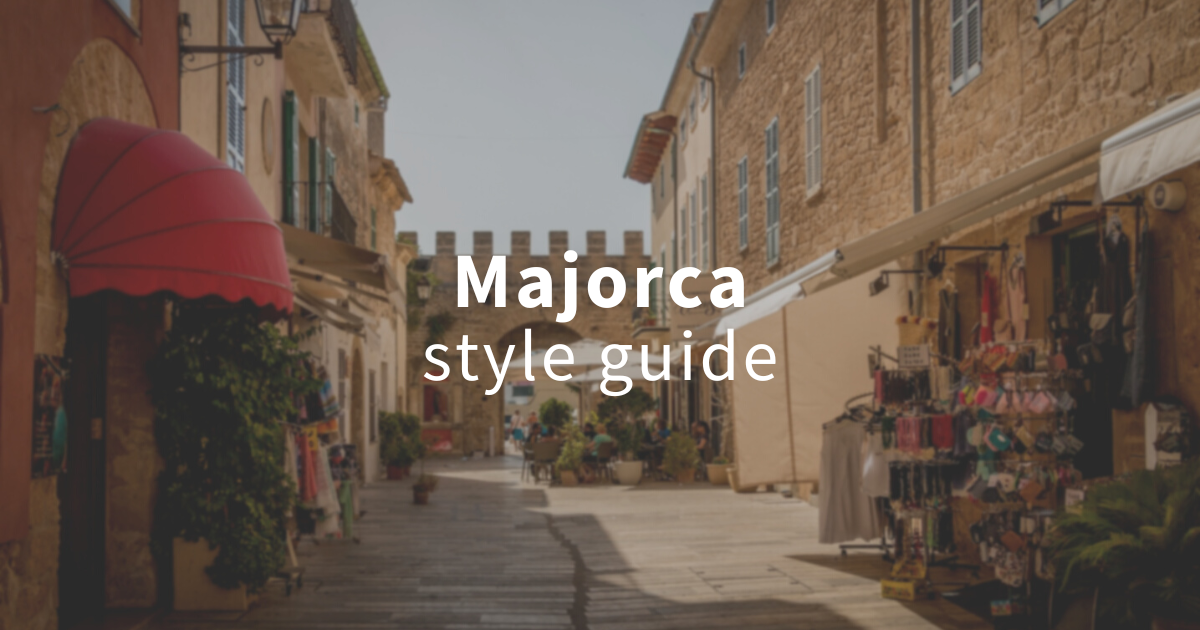 Majorca Style Guide