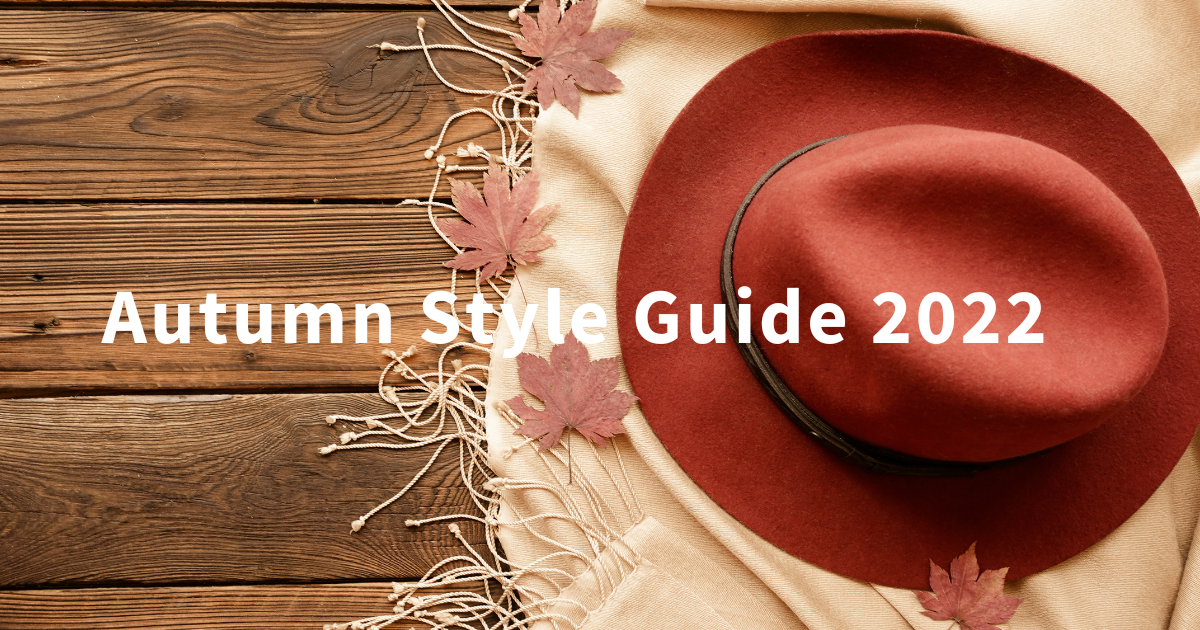 Autumn Style Guide 2022