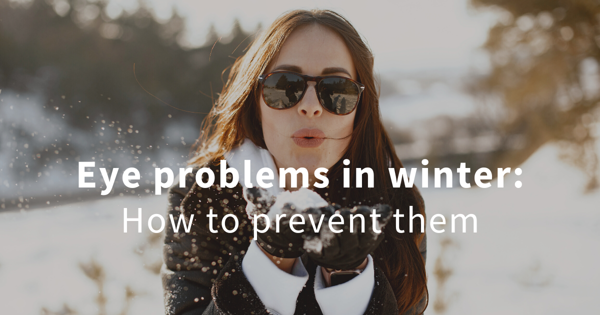 Eye problems in winter and how to prevent them